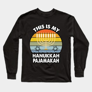 This Is My Hanukkah Pajamakah Hanukkah Pajama Long Sleeve T-Shirt